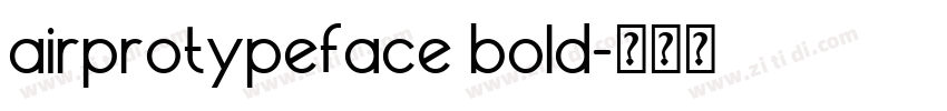 airprotypeface bold字体转换